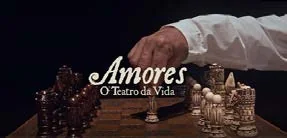 Cartaz ou imagem do projeto Amores, o Teatro da Vida